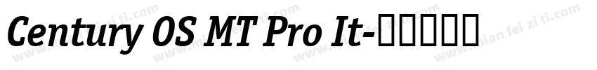 Century OS MT Pro It字体转换